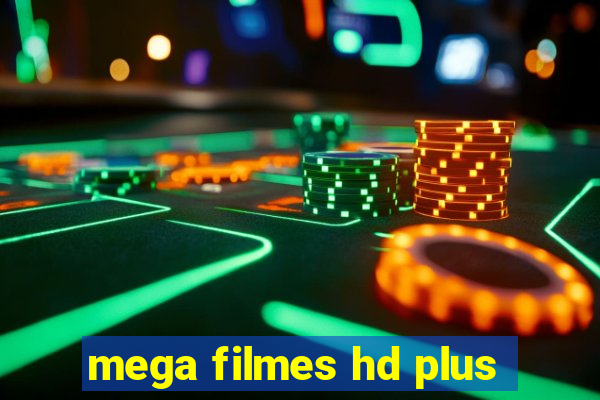 mega filmes hd plus